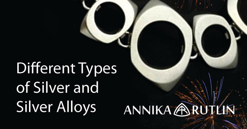 Exploring Different Types of Silver and Silver Alloys from Around the World - Annika Rutlin